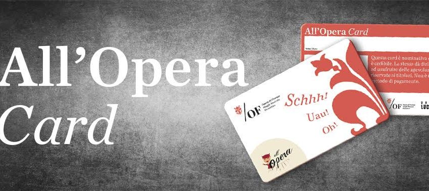Gli spettacoli di All’Opera Card