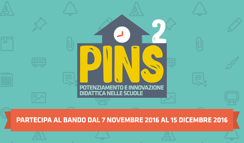 BANDO “PINS 2”, potenziamento e innovazione didattica nelle scuole