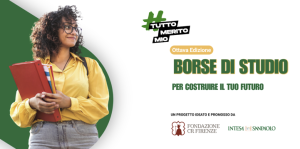 Tutto Merito Mio: il percorso che valorizza il merito. Borse di studio per studenti del 5 anno delle secondarie di 2 gr